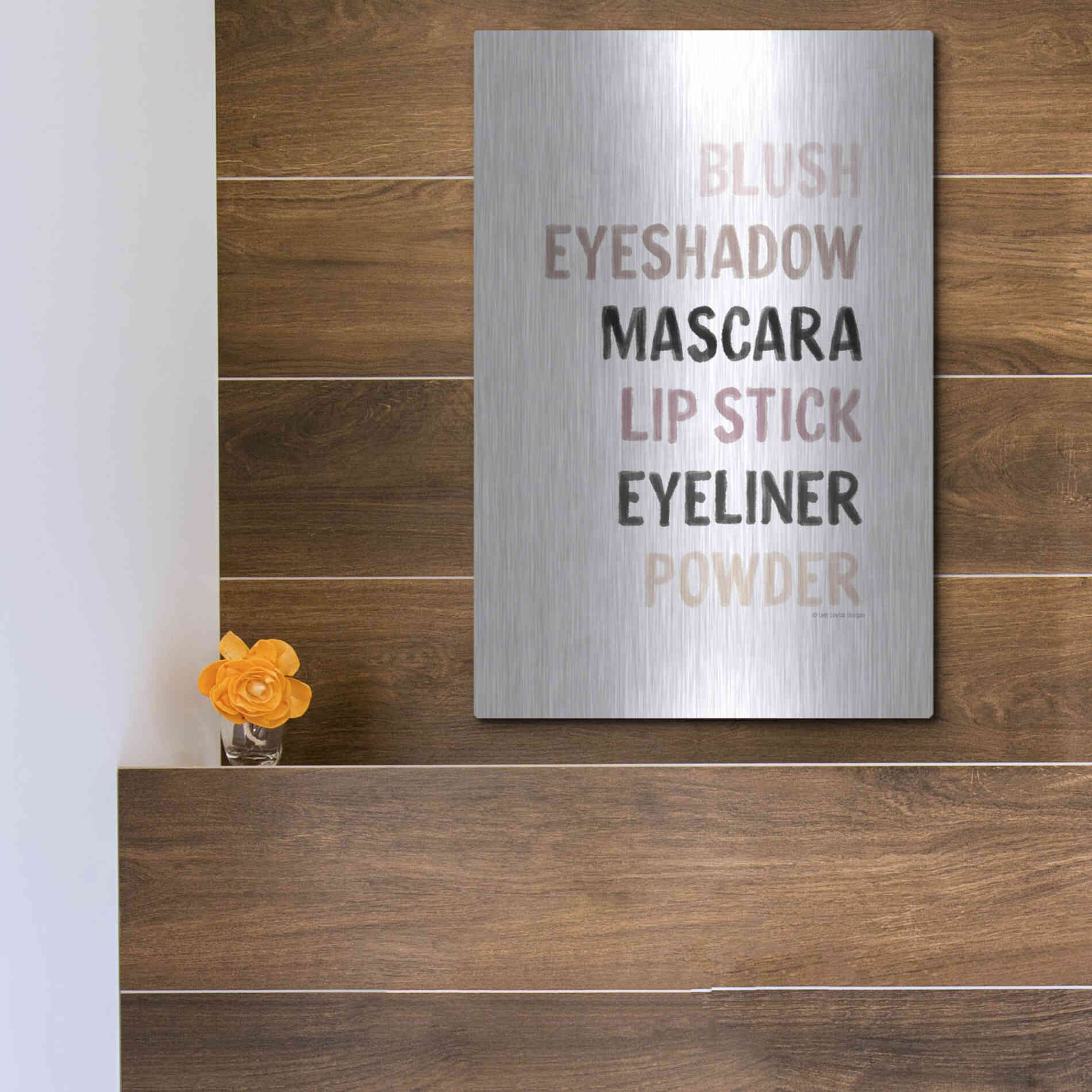 Luxe Metal Art 'Makeup    ' by Lady Louise Designs, Metal Wall Art,12x16