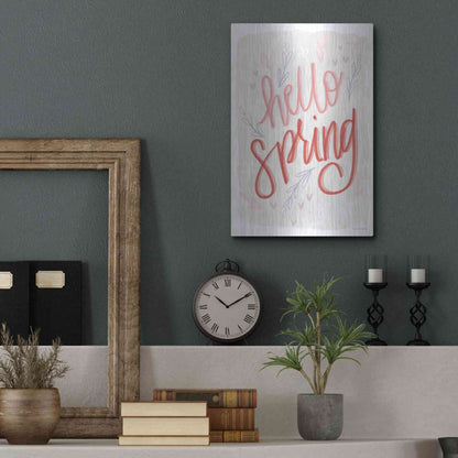 Luxe Metal Art 'Hello Spring' by Lady Louise Designs, Metal Wall Art,12x16