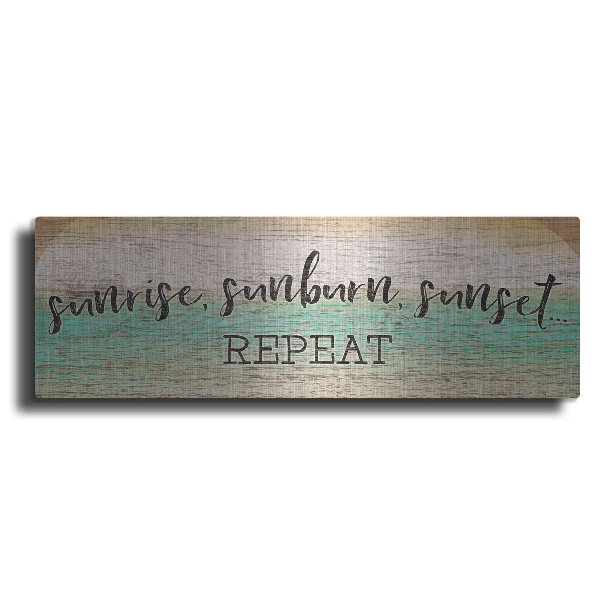Luxe Metal Art 'Sunrise, Sunburn, Sunset, Repeat' by Cloverfield & Co, Metal Wall Art