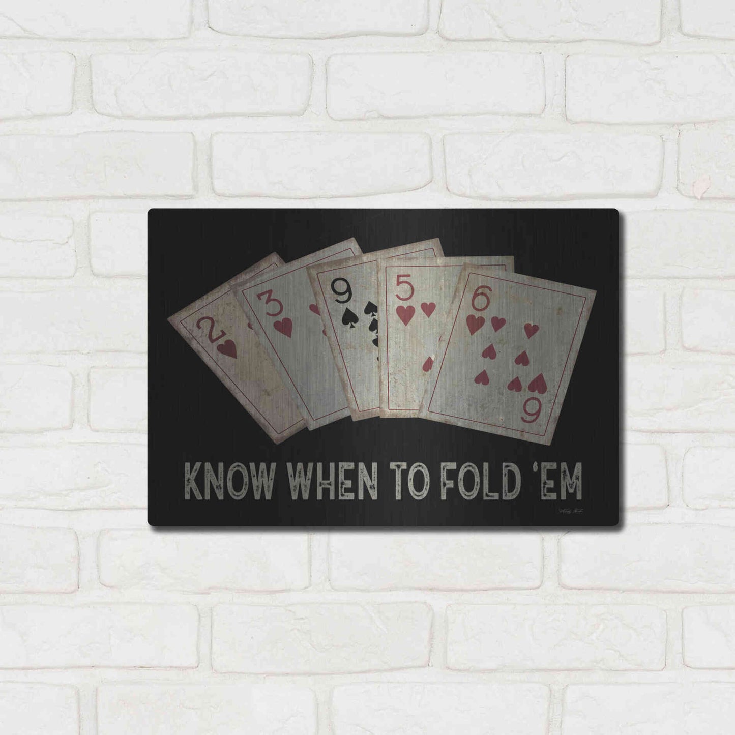 Luxe Metal Art 'Know When to Fold 'em' by Cindy Jacobs, Metal Wall Art,16x12