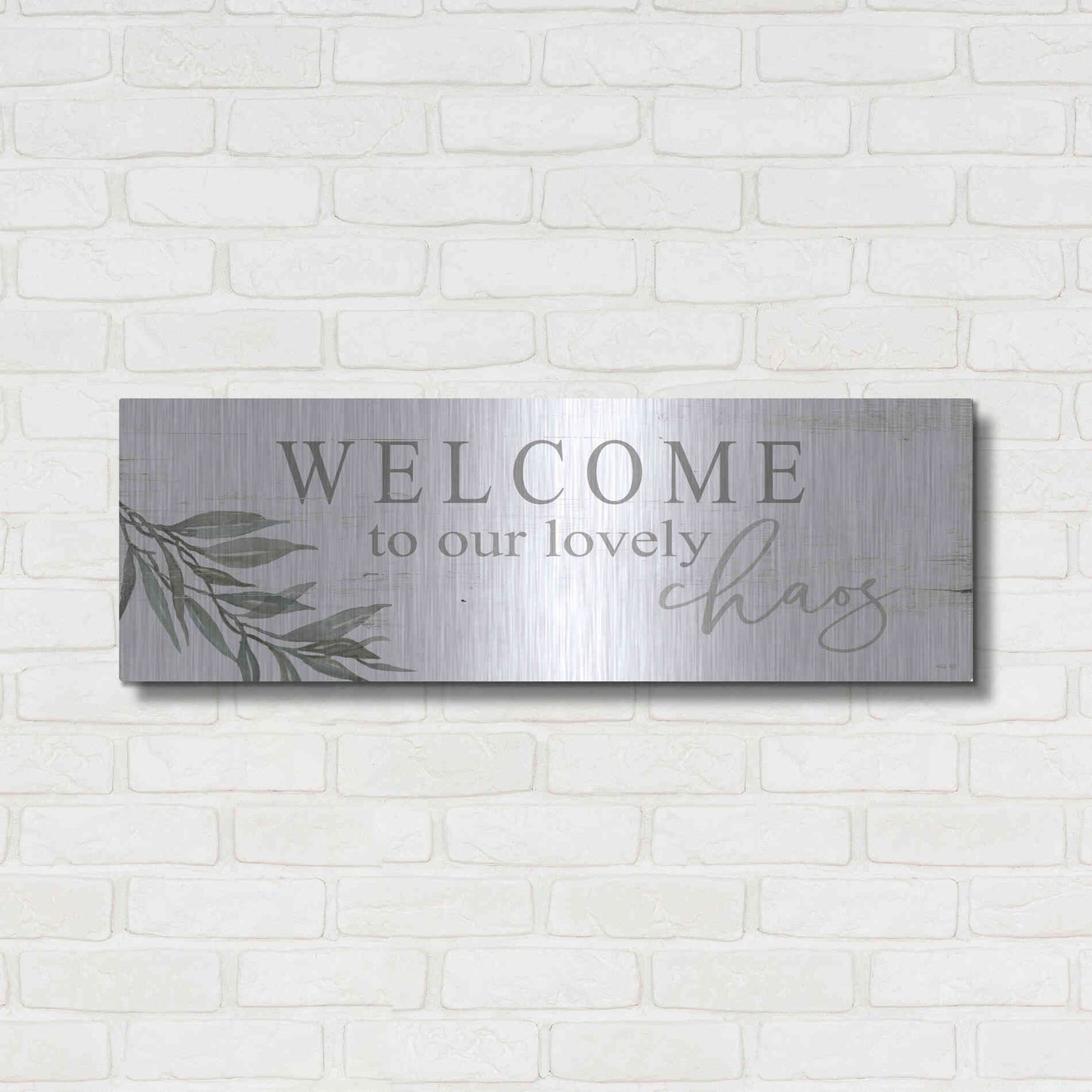 Luxe Metal Art 'Welcome to Our Lovely Chaos' by Cindy Jacobs, Metal Wall Art,36x12