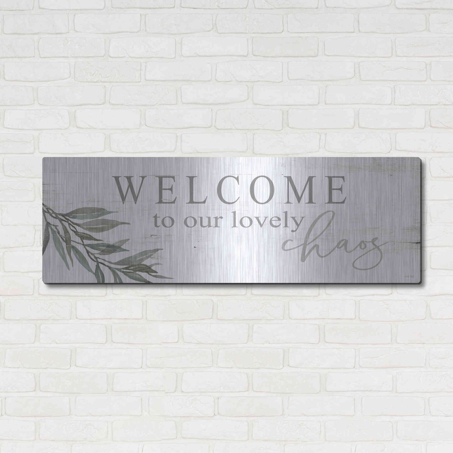 Luxe Metal Art 'Welcome to Our Lovely Chaos' by Cindy Jacobs, Metal Wall Art,48x16