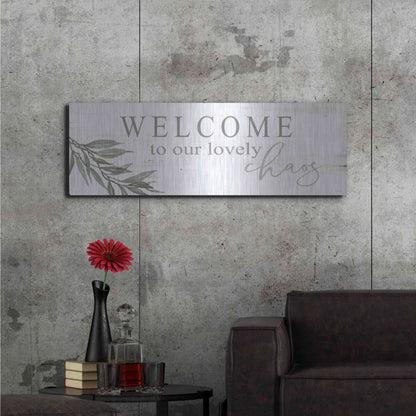 Luxe Metal Art 'Welcome to Our Lovely Chaos' by Cindy Jacobs, Metal Wall Art,48x16