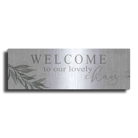 Luxe Metal Art 'Welcome to Our Lovely Chaos' by Cindy Jacobs, Metal Wall Art