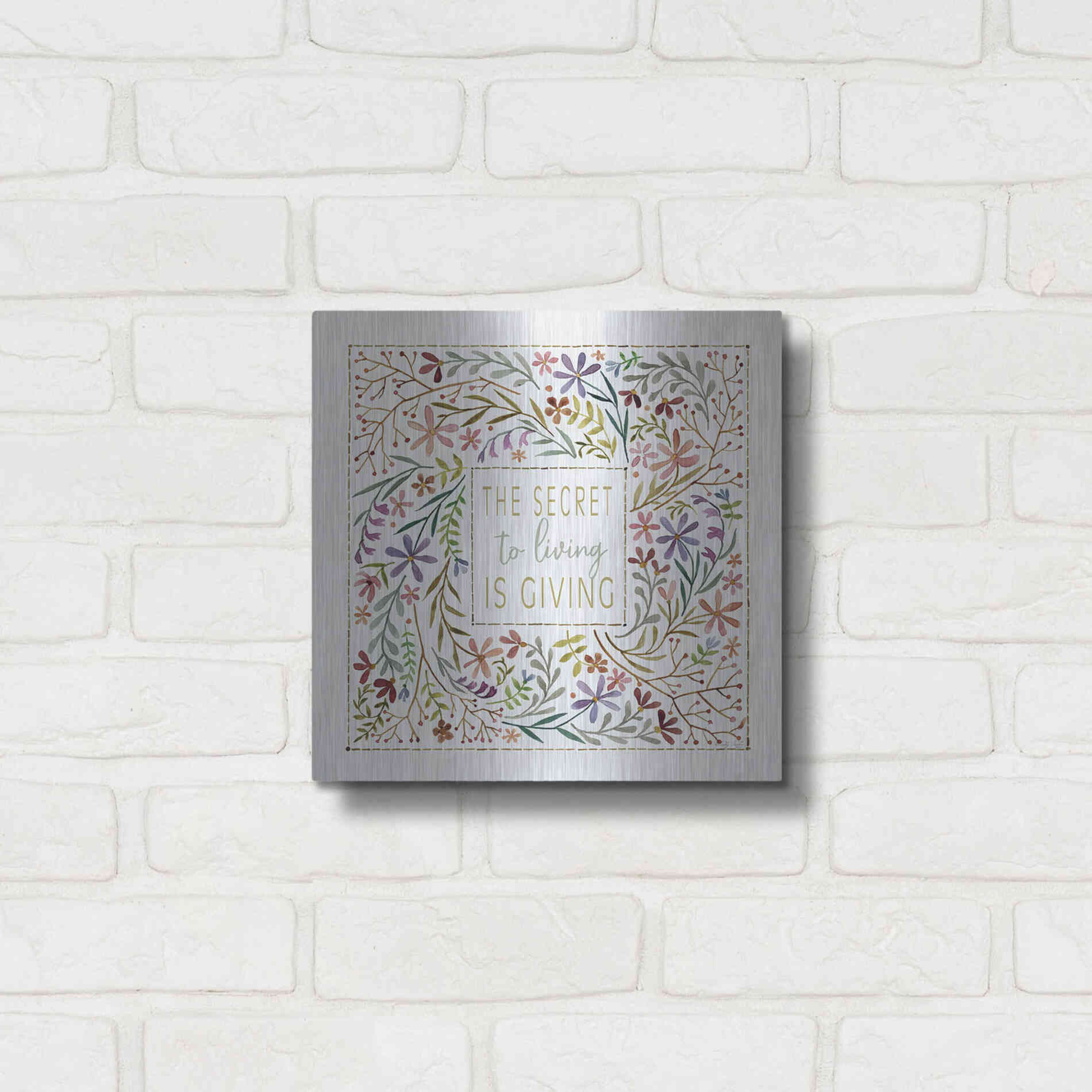 Luxe Metal Art 'The Secret to Living is Giving' by Cindy Jacobs, Metal Wall Art,12x12