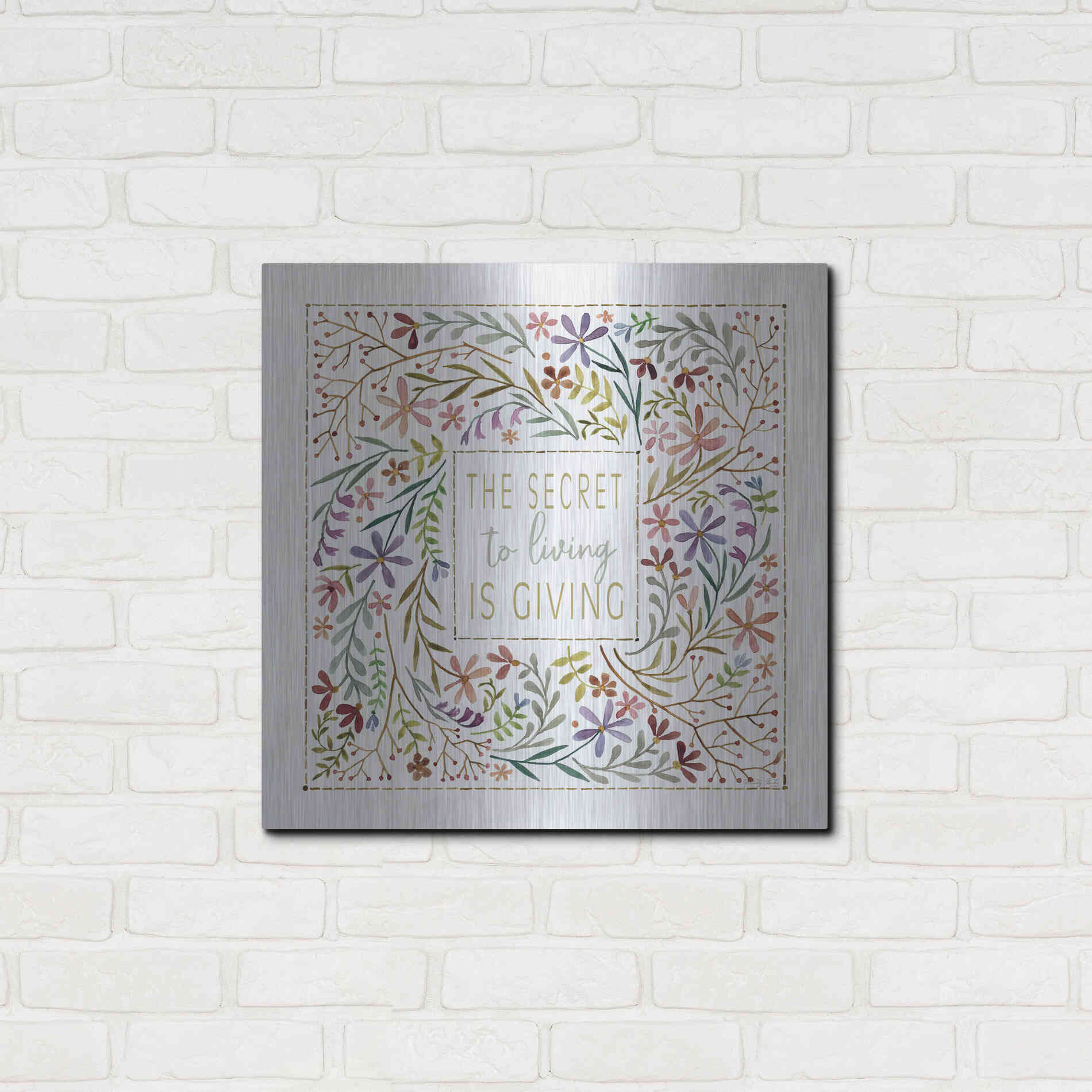 Luxe Metal Art 'The Secret to Living is Giving' by Cindy Jacobs, Metal Wall Art,24x24