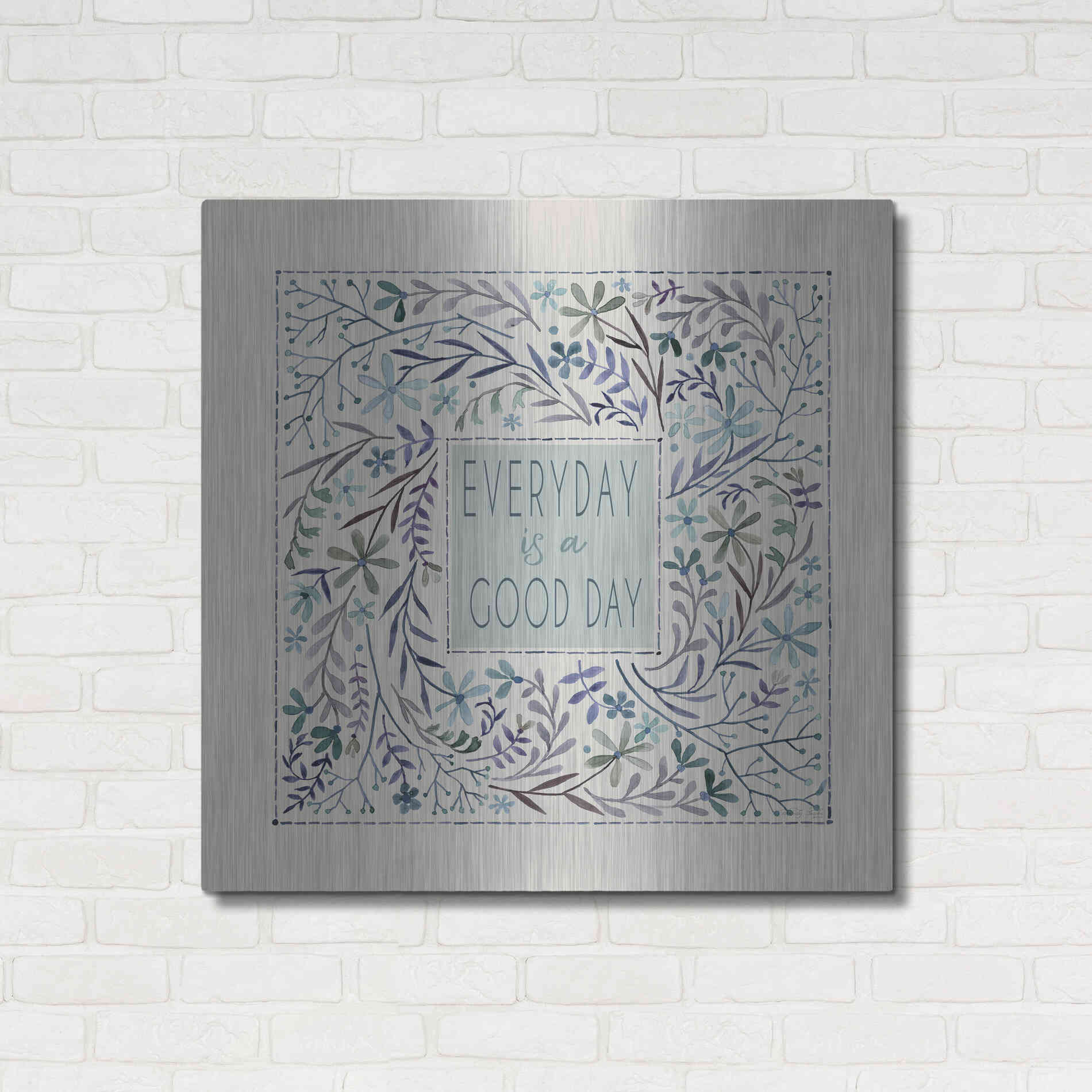 Luxe Metal Art 'Every Day is a Good Day' by Cindy Jacobs, Metal Wall Art,36x36