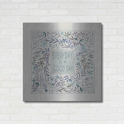 Luxe Metal Art 'Every Day is a Good Day' by Cindy Jacobs, Metal Wall Art,36x36