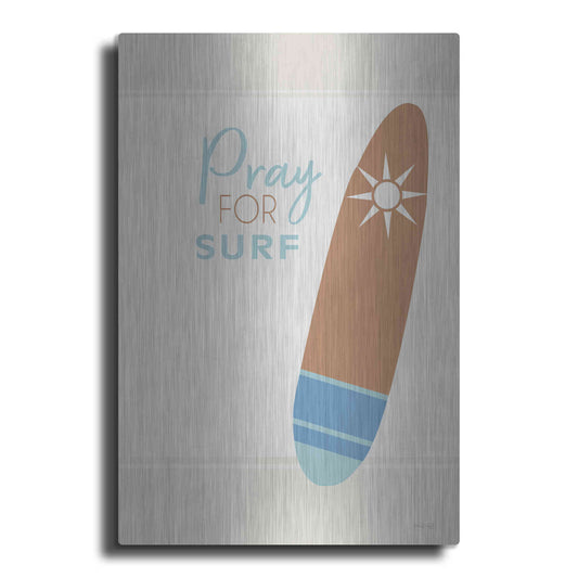 Luxe Metal Art 'Pray For Surf' by Cindy Jacobs, Metal Wall Art