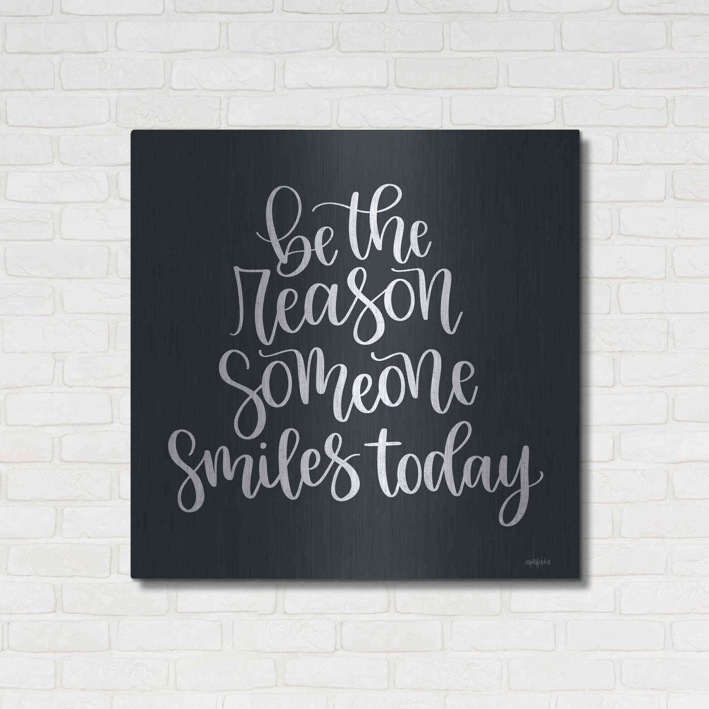 Luxe Metal Art 'Be the Reason' by Imperfect Dust, Metal Wall Art,36x36