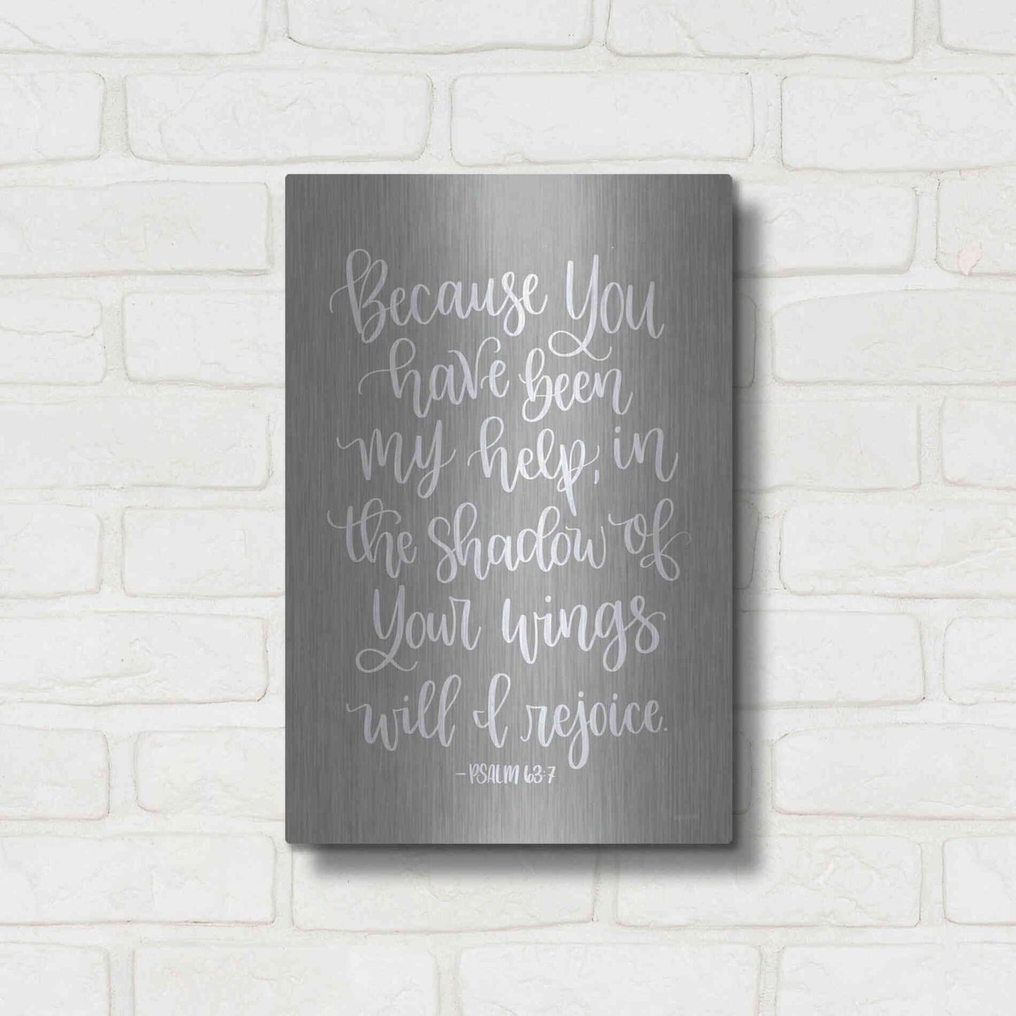 Luxe Metal Art 'You Have Been My Help' by Imperfect Dust, Metal Wall Art,12x16