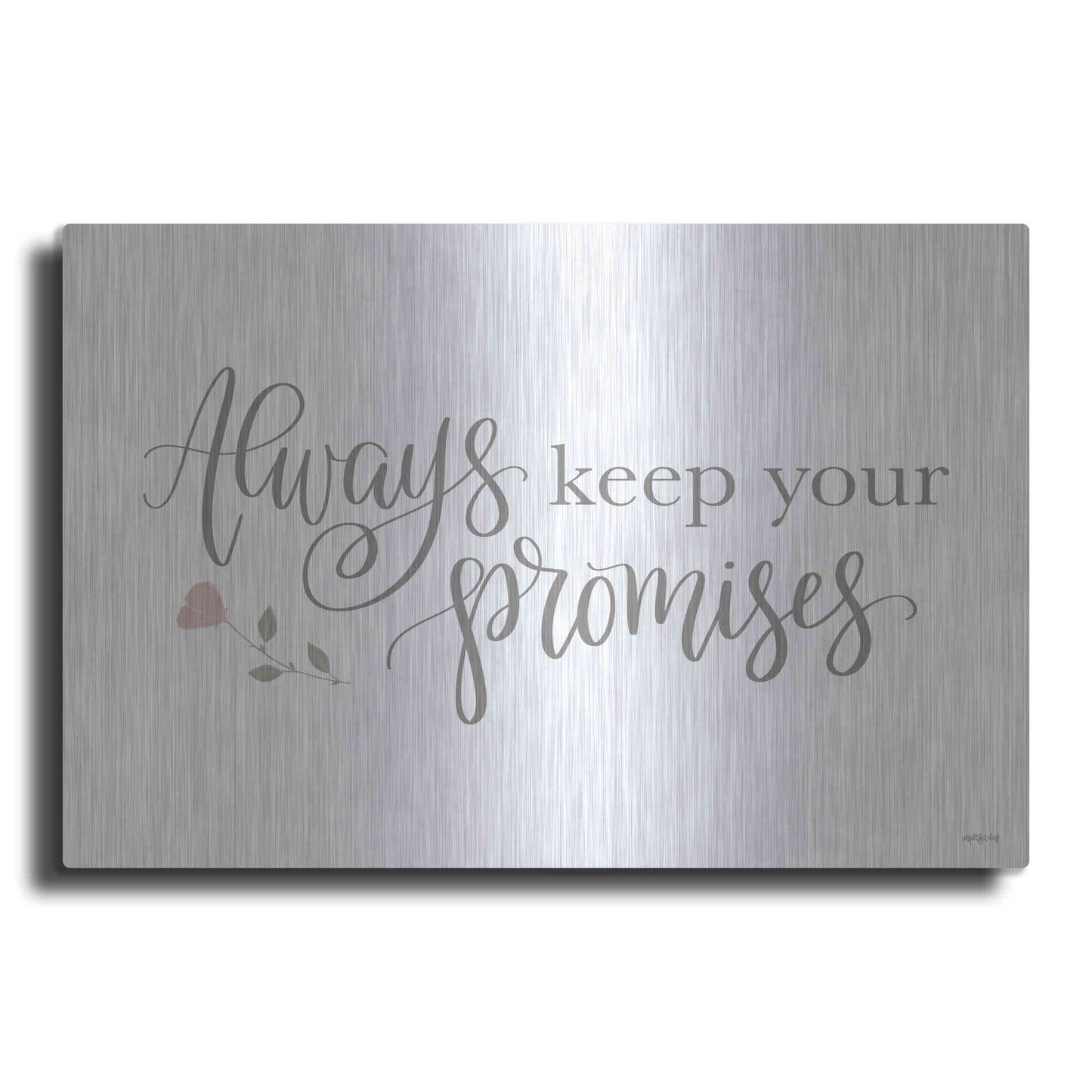 Luxe Metal Art 'Always Keep Your Promises   ' by Imperfect Dust, Metal Wall Art
