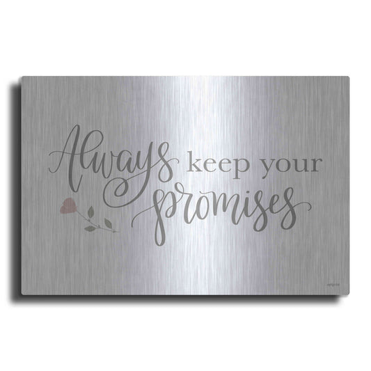 Luxe Metal Art 'Always Keep Your Promises   ' by Imperfect Dust, Metal Wall Art