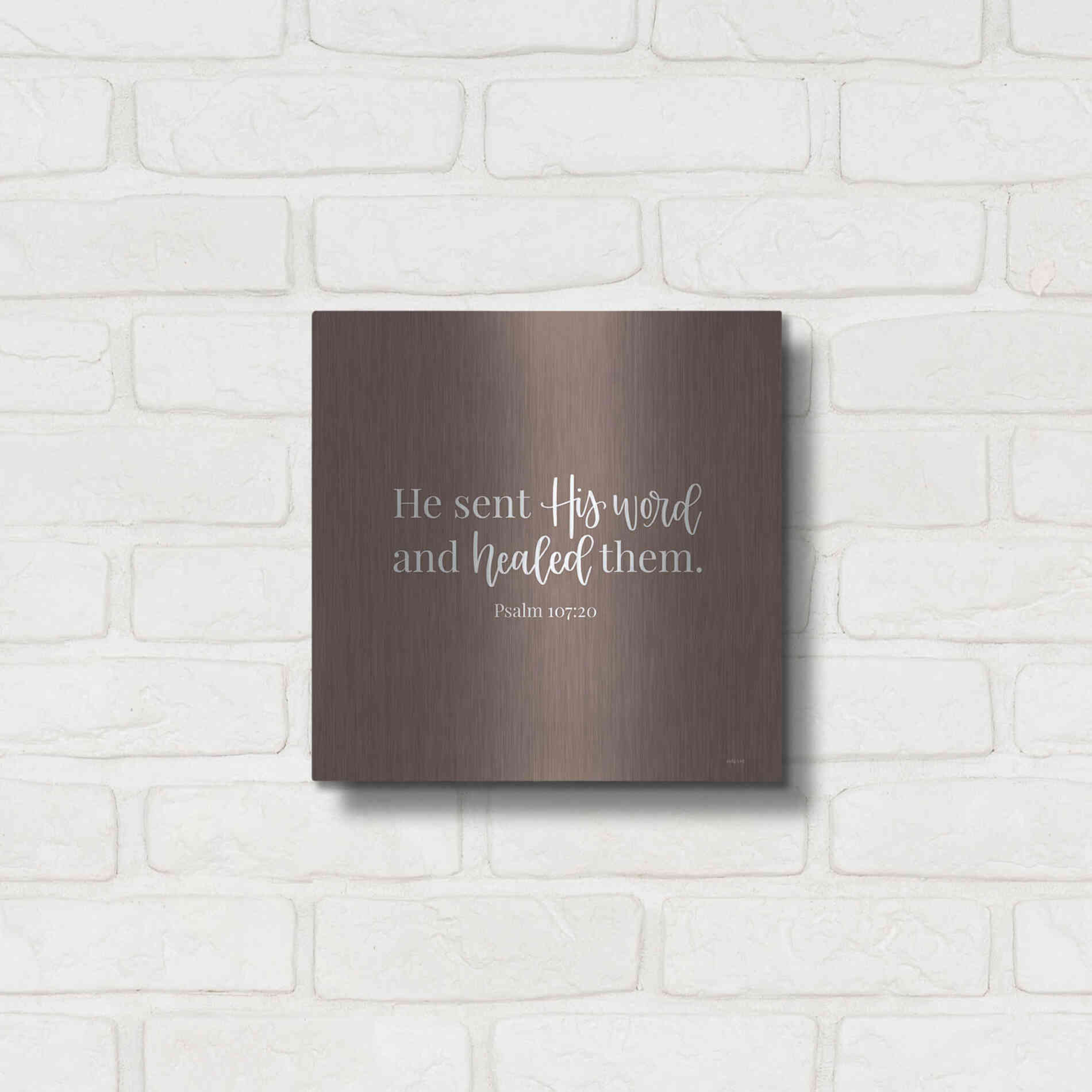 Luxe Metal Art 'He Sent His Word    ' by Imperfect Dust, Metal Wall Art,12x12