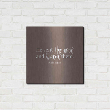 Luxe Metal Art 'He Sent His Word    ' by Imperfect Dust, Metal Wall Art,24x24