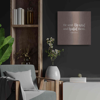 Luxe Metal Art 'He Sent His Word    ' by Imperfect Dust, Metal Wall Art,24x24