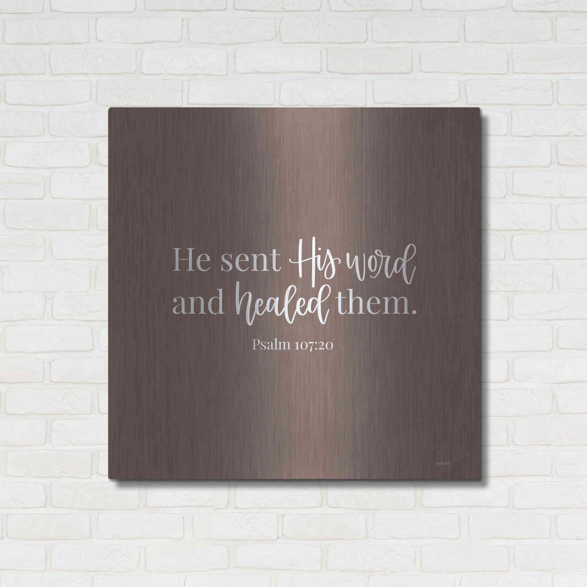 Luxe Metal Art 'He Sent His Word    ' by Imperfect Dust, Metal Wall Art,36x36