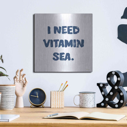 Luxe Metal Art 'I Need Vitamin Sea' by Imperfect Dust, Metal Wall Art,12x12
