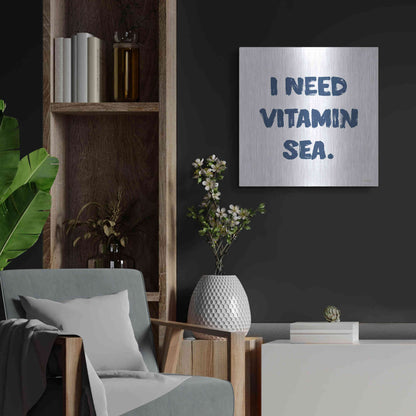 Luxe Metal Art 'I Need Vitamin Sea' by Imperfect Dust, Metal Wall Art,24x24