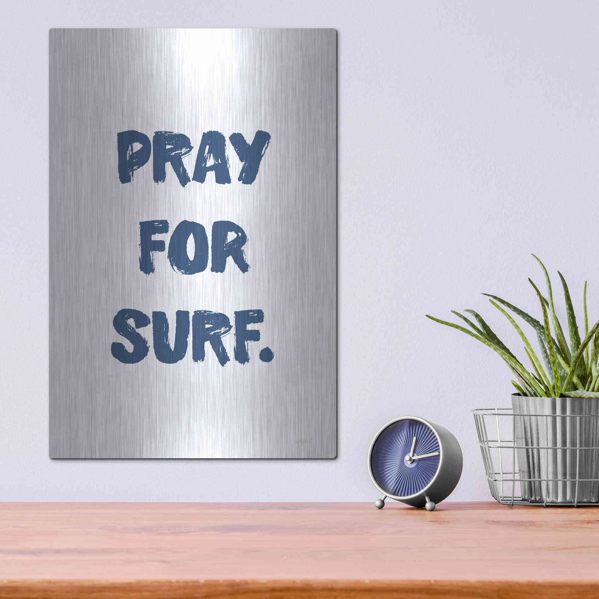 Luxe Metal Art 'Pray For Surf' by Imperfect Dust, Metal Wall Art,12x16