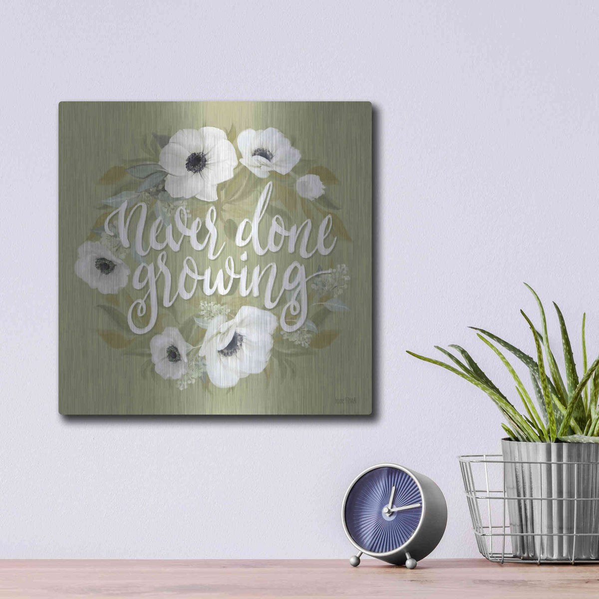 Luxe Metal Art 'Never Done Growing' by House Fenway, Metal Wall Art,12x12