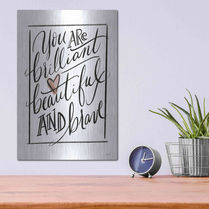 Luxe Metal Art 'You Are Brilliant  ' by House Fenway, Metal Wall Art,12x16