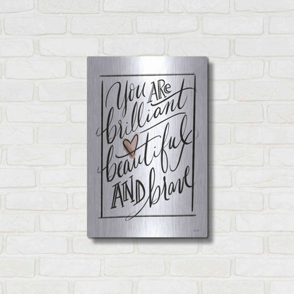 Luxe Metal Art 'You Are Brilliant  ' by House Fenway, Metal Wall Art,16x24