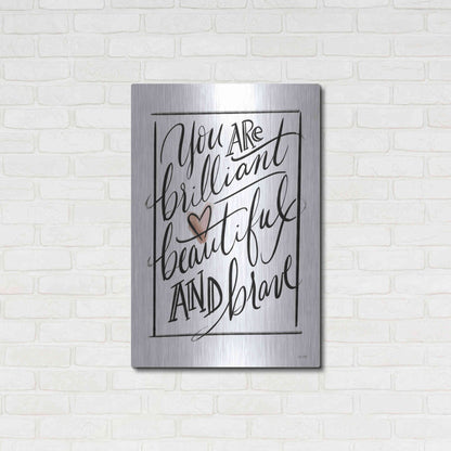 Luxe Metal Art 'You Are Brilliant  ' by House Fenway, Metal Wall Art,24x36