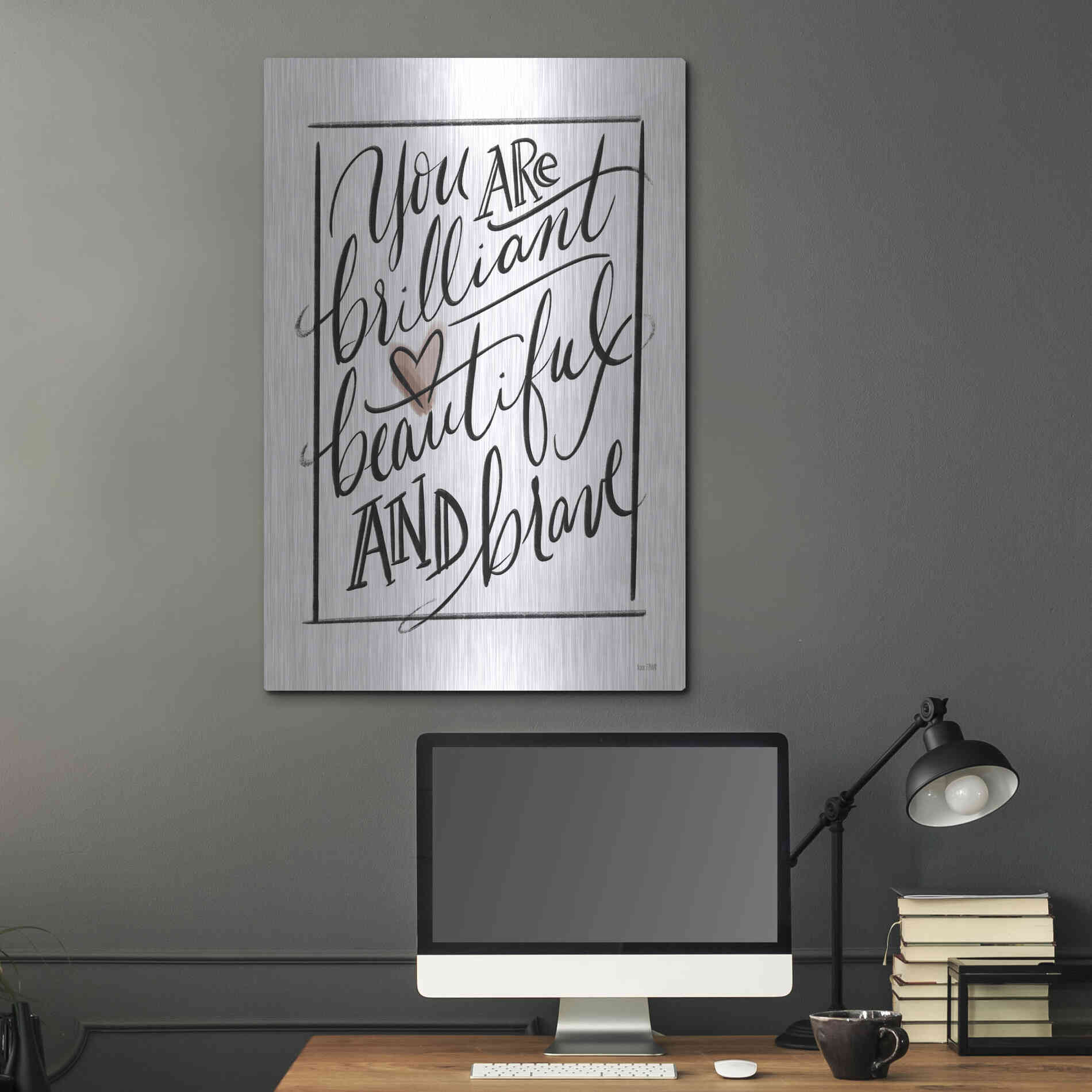 Luxe Metal Art 'You Are Brilliant  ' by House Fenway, Metal Wall Art,24x36