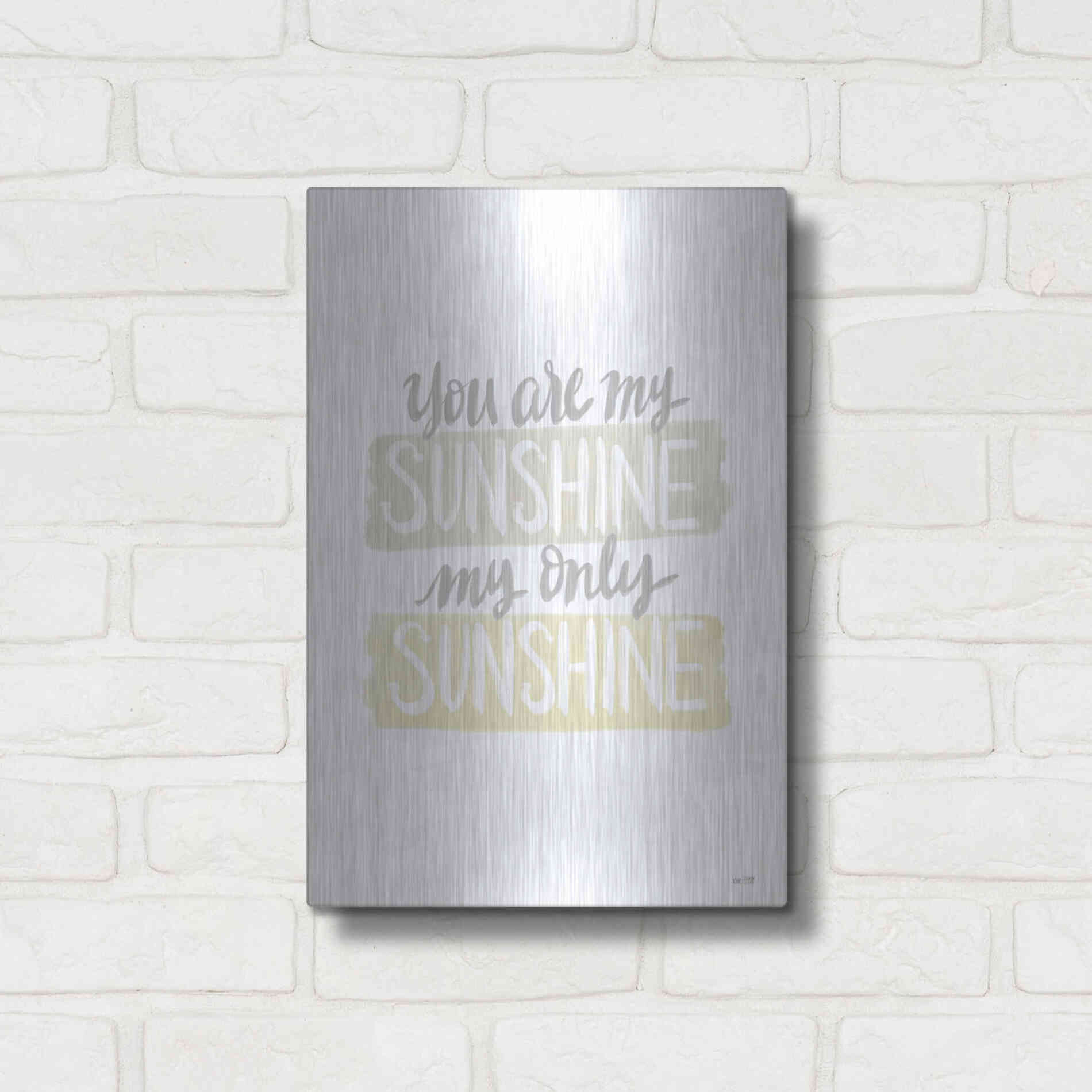 Luxe Metal Art 'You Are My Sunshine   ' by House Fenway, Metal Wall Art,12x16