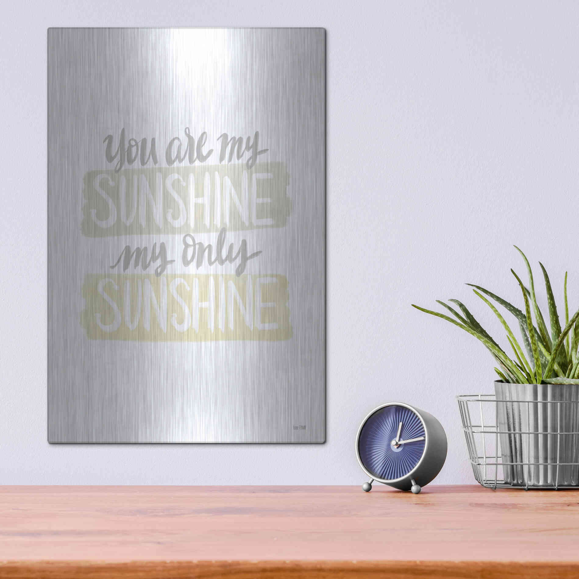 Luxe Metal Art 'You Are My Sunshine   ' by House Fenway, Metal Wall Art,12x16