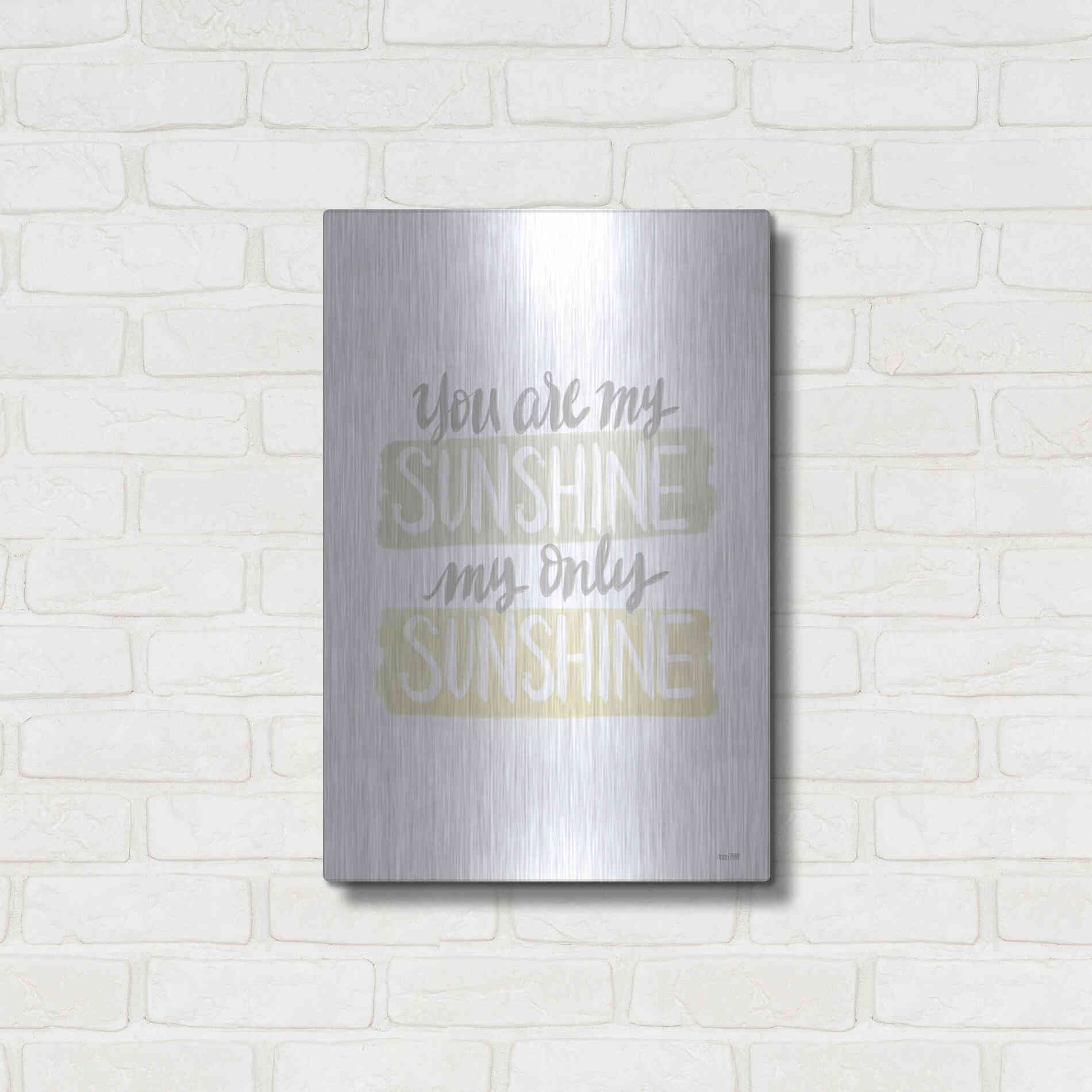 Luxe Metal Art 'You Are My Sunshine   ' by House Fenway, Metal Wall Art,16x24
