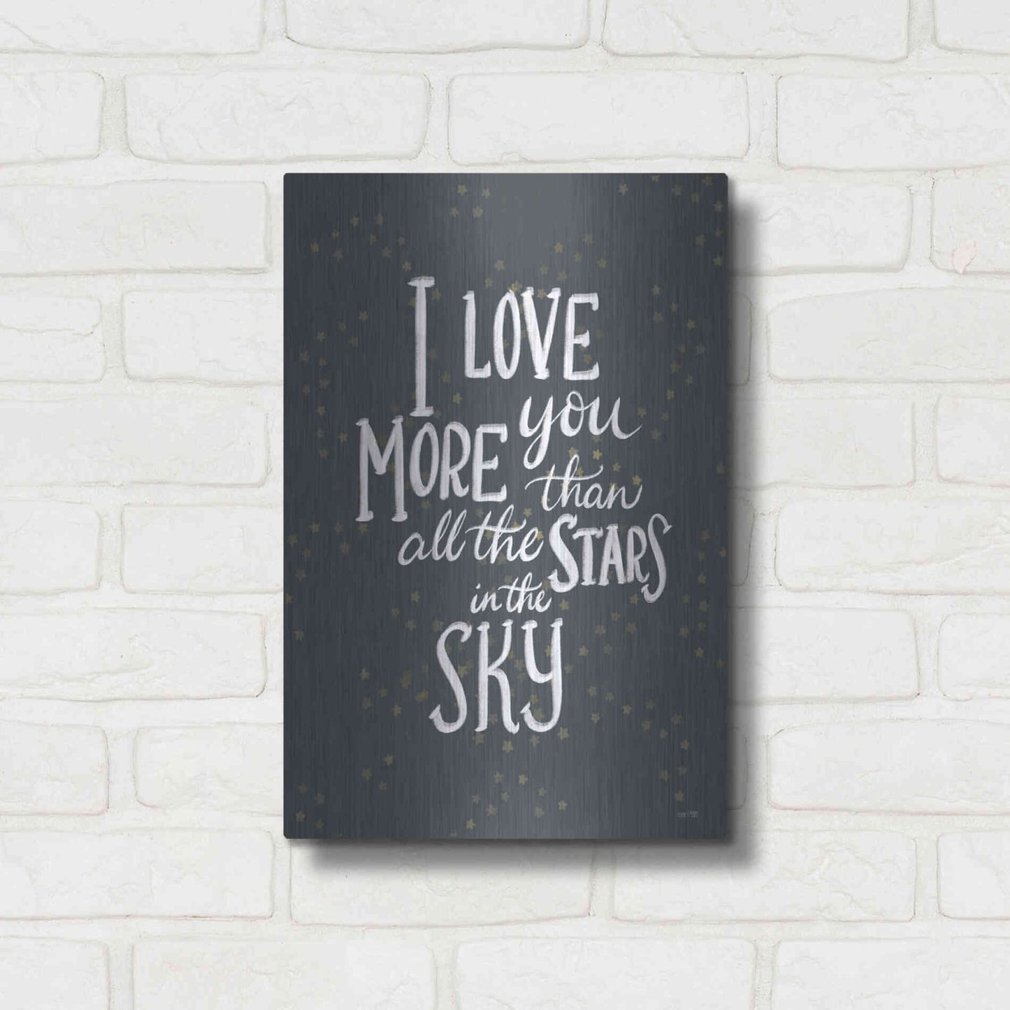 Luxe Metal Art 'I Love You More   ' by House Fenway, Metal Wall Art,12x16