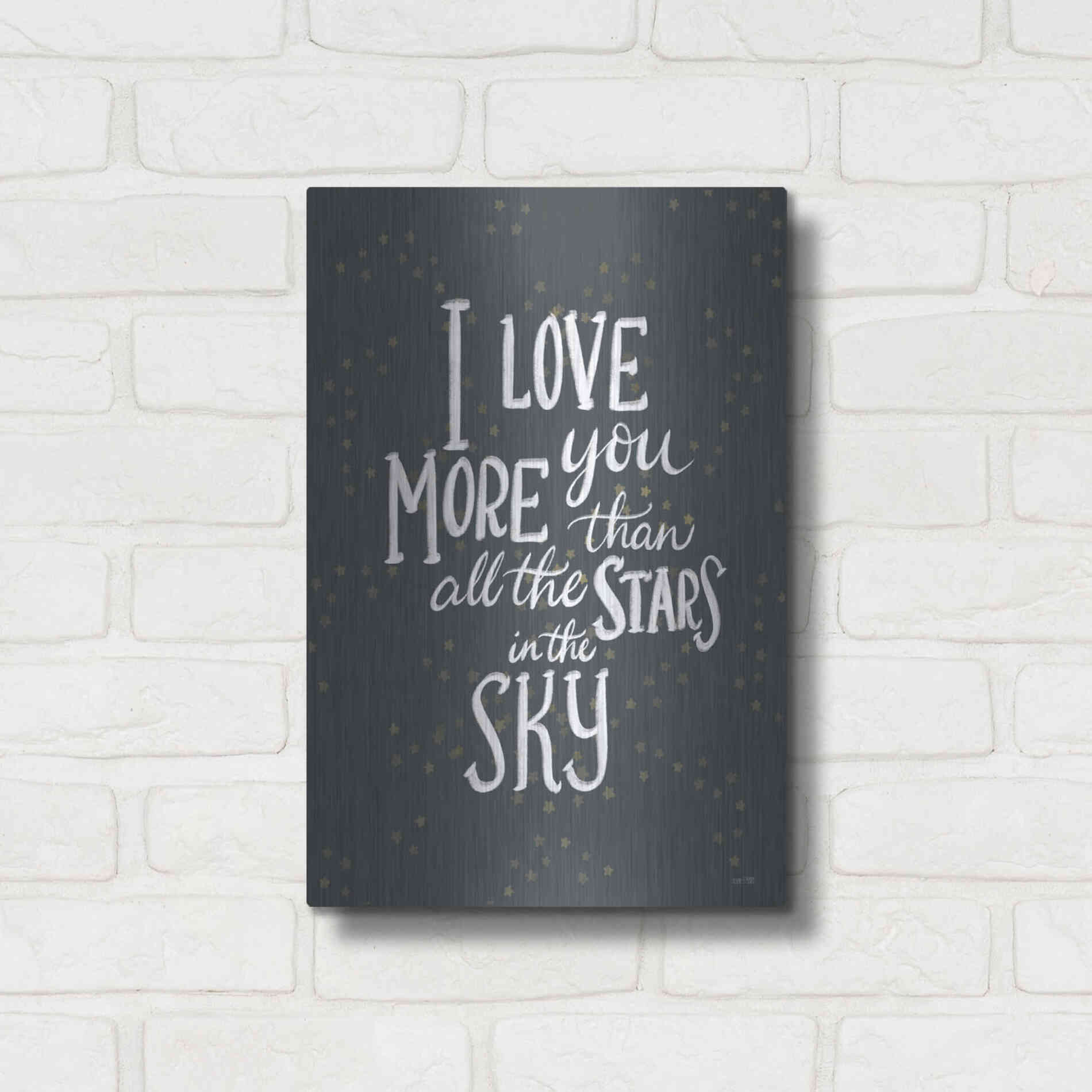 Luxe Metal Art 'I Love You More   ' by House Fenway, Metal Wall Art,12x16