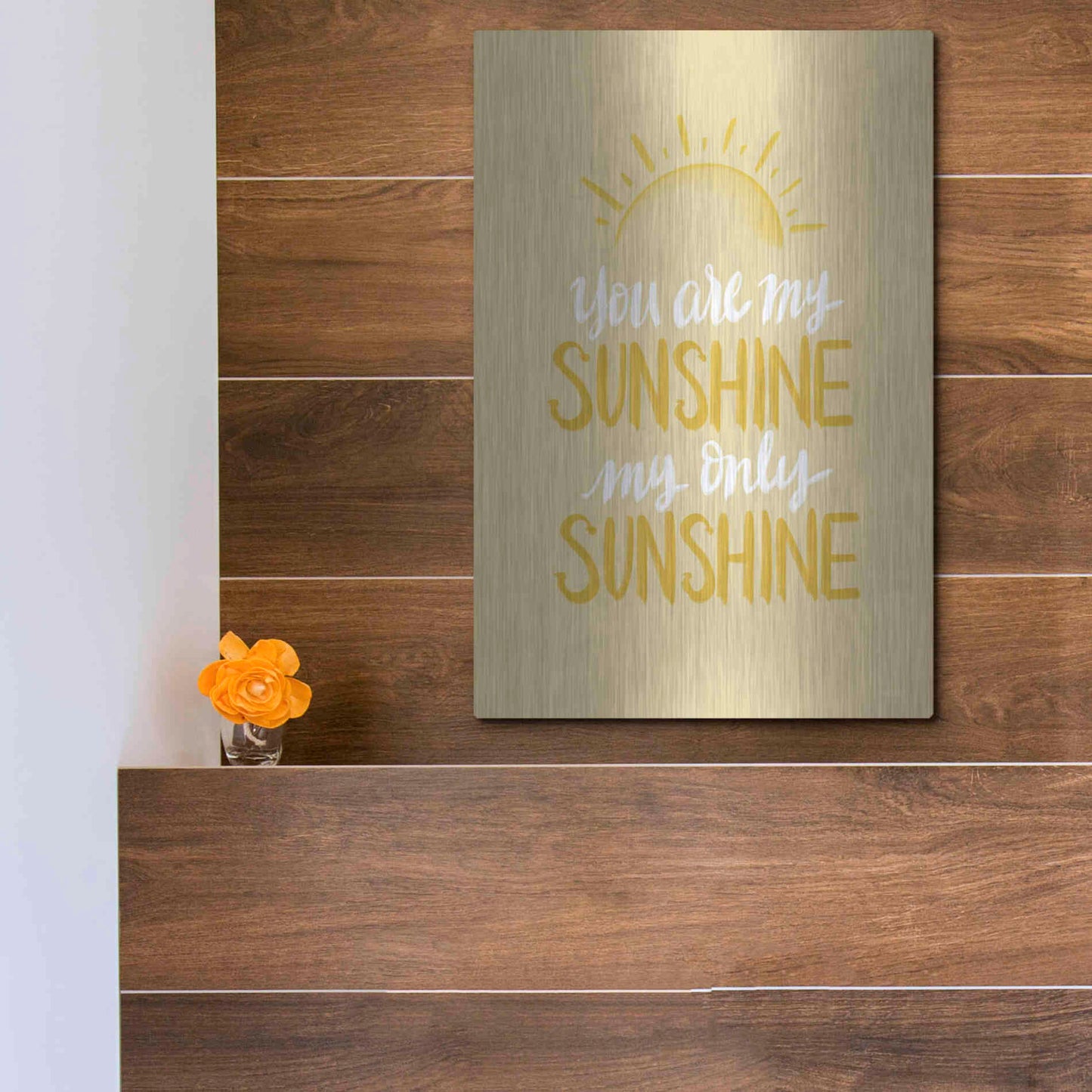 Luxe Metal Art 'You Are My Sunshine    ' by House Fenway, Metal Wall Art,12x16