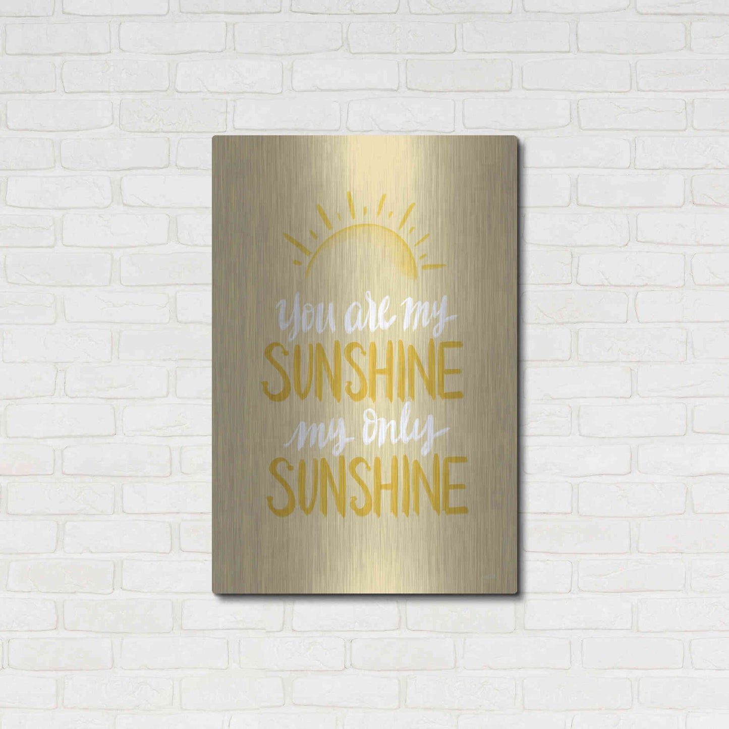 Luxe Metal Art 'You Are My Sunshine    ' by House Fenway, Metal Wall Art,24x36