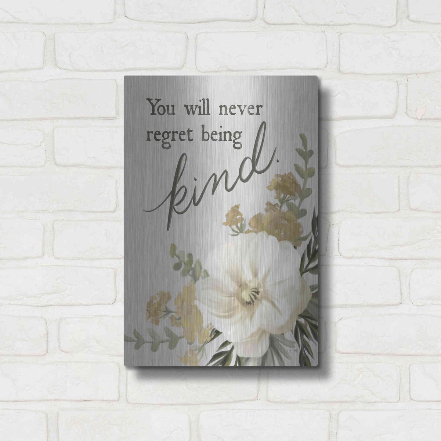Luxe Metal Art 'You Will Never Regret Being Kind' by House Fenway, Metal Wall Art,12x16