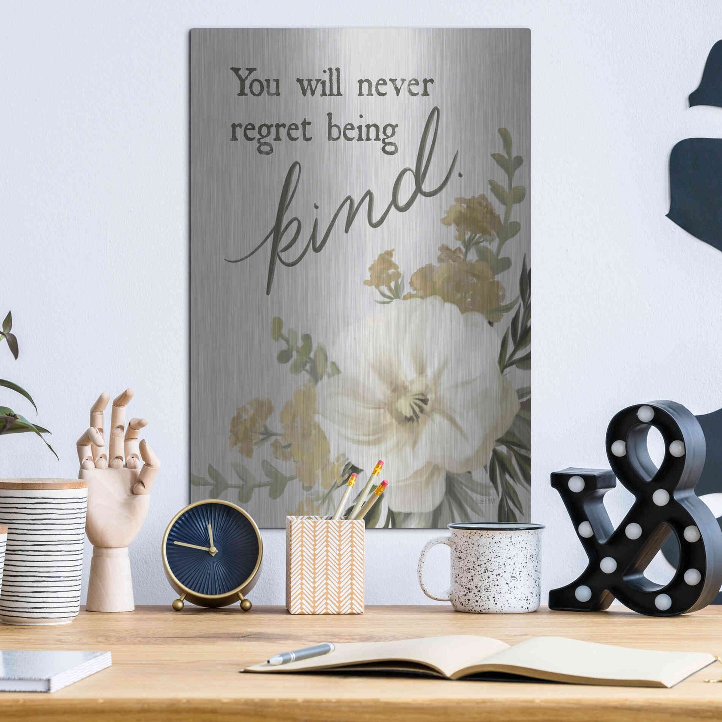 Luxe Metal Art 'You Will Never Regret Being Kind' by House Fenway, Metal Wall Art,12x16