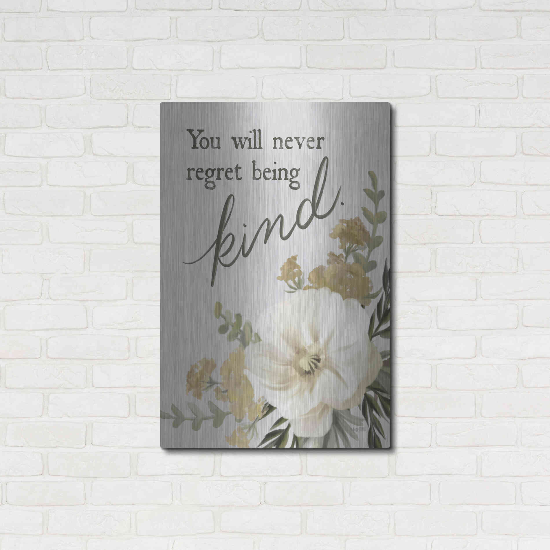 Luxe Metal Art 'You Will Never Regret Being Kind' by House Fenway, Metal Wall Art,24x36