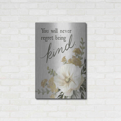 Luxe Metal Art 'You Will Never Regret Being Kind' by House Fenway, Metal Wall Art,24x36