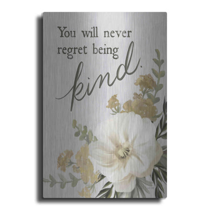 Luxe Metal Art 'You Will Never Regret Being Kind' by House Fenway, Metal Wall Art