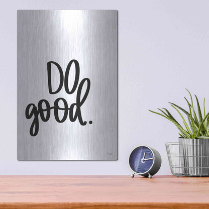 Luxe Metal Art 'Do Good' by Jaxn Blvd., Metal Wall Art,12x16