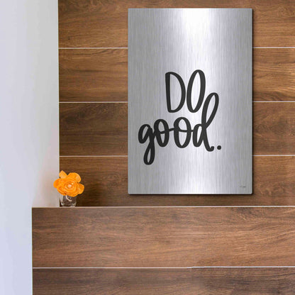 Luxe Metal Art 'Do Good' by Jaxn Blvd., Metal Wall Art,12x16