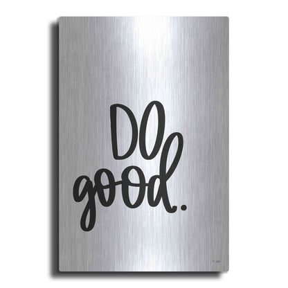 Luxe Metal Art 'Do Good' by Jaxn Blvd., Metal Wall Art