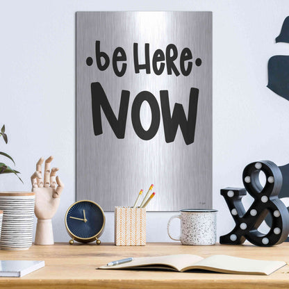 Luxe Metal Art 'Be Here Now' by Jaxn Blvd., Metal Wall Art,12x16