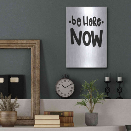 Luxe Metal Art 'Be Here Now' by Jaxn Blvd., Metal Wall Art,12x16