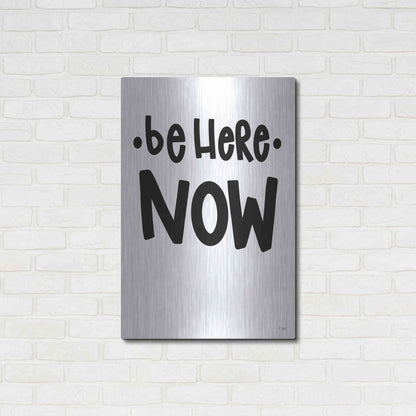 Luxe Metal Art 'Be Here Now' by Jaxn Blvd., Metal Wall Art,24x36