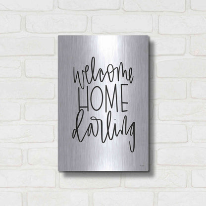 Luxe Metal Art 'Welcome Home Darling' by Jaxn Blvd., Metal Wall Art,12x16