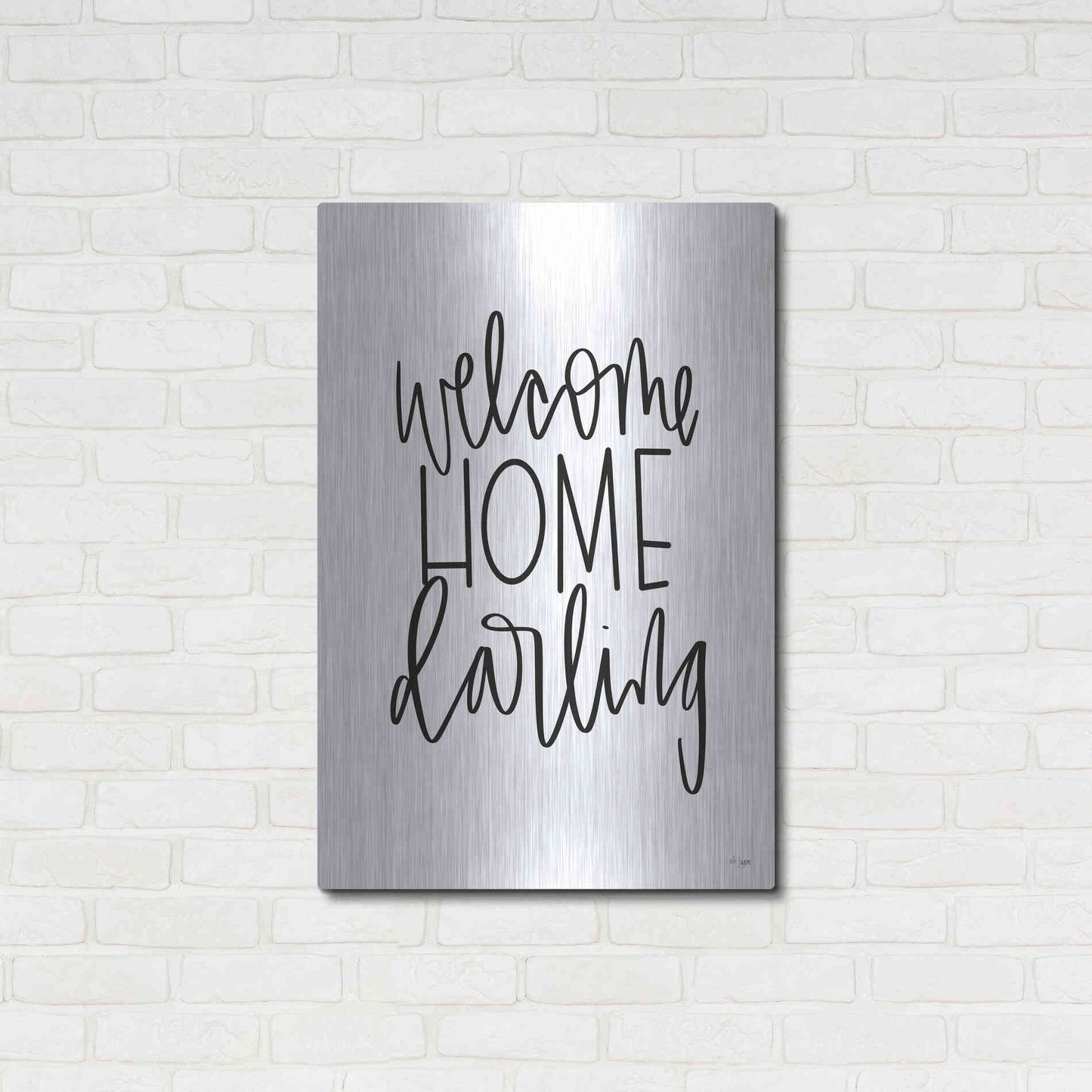 Luxe Metal Art 'Welcome Home Darling' by Jaxn Blvd., Metal Wall Art,24x36