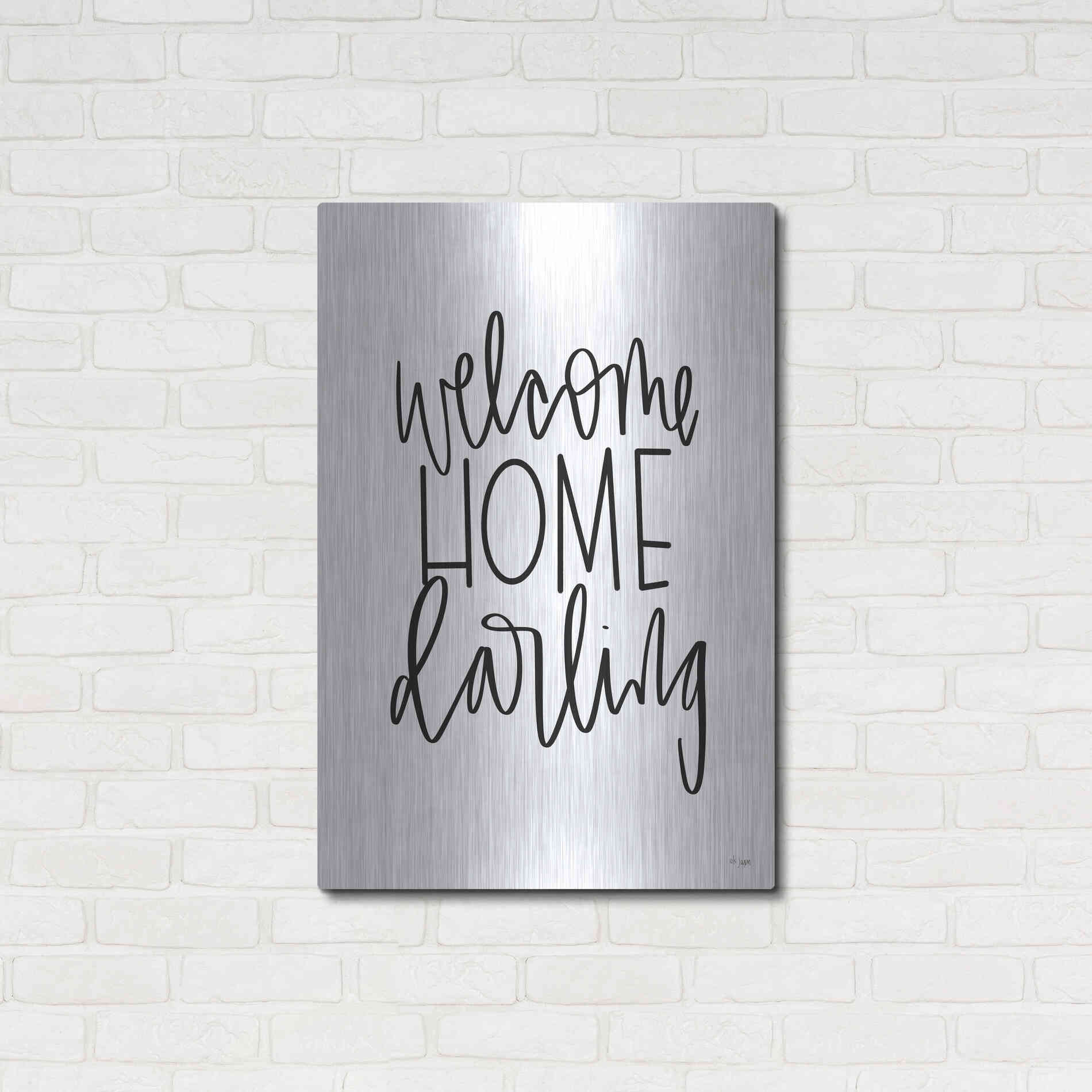 Luxe Metal Art 'Welcome Home Darling' by Jaxn Blvd., Metal Wall Art,24x36